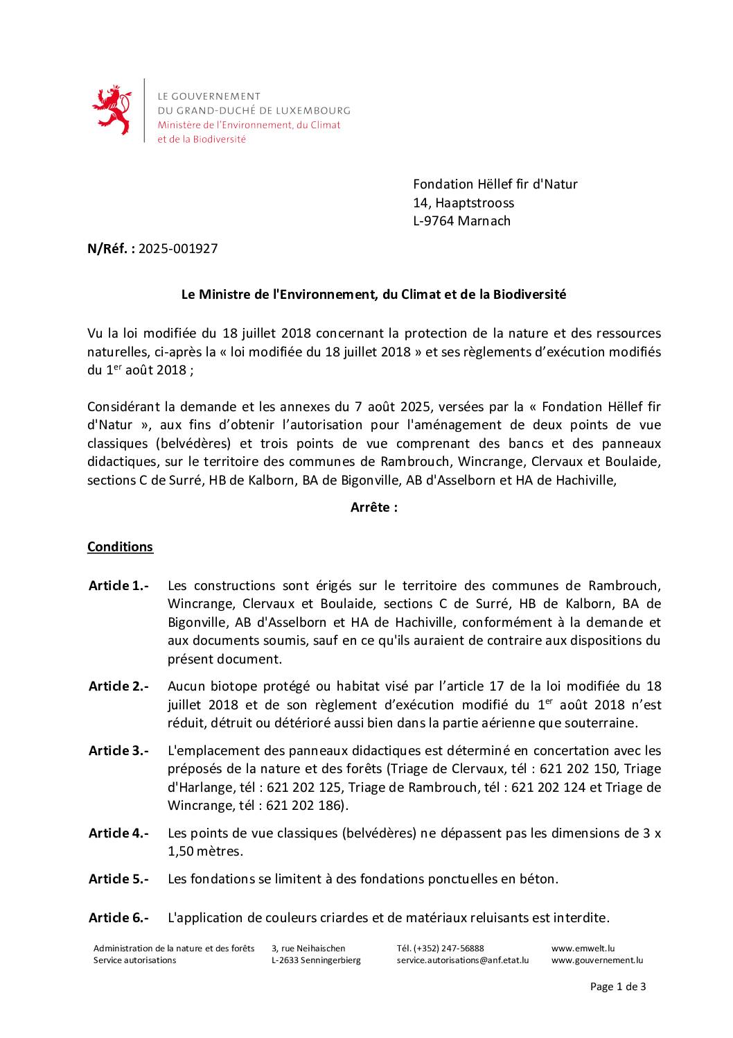 Autorisation: aménagement de deux points de vue classiques et trois points de vue avec bancs et panneaux didactiques e.a. à Hachiville et Asselborn