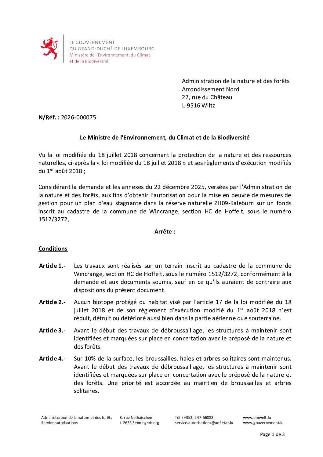 Autorisation: mise en oeuvre de mesures de gestion pour un plan d’eau stagnante dans la réserve naturelle ZH09-Kaleburn à Hoffelt