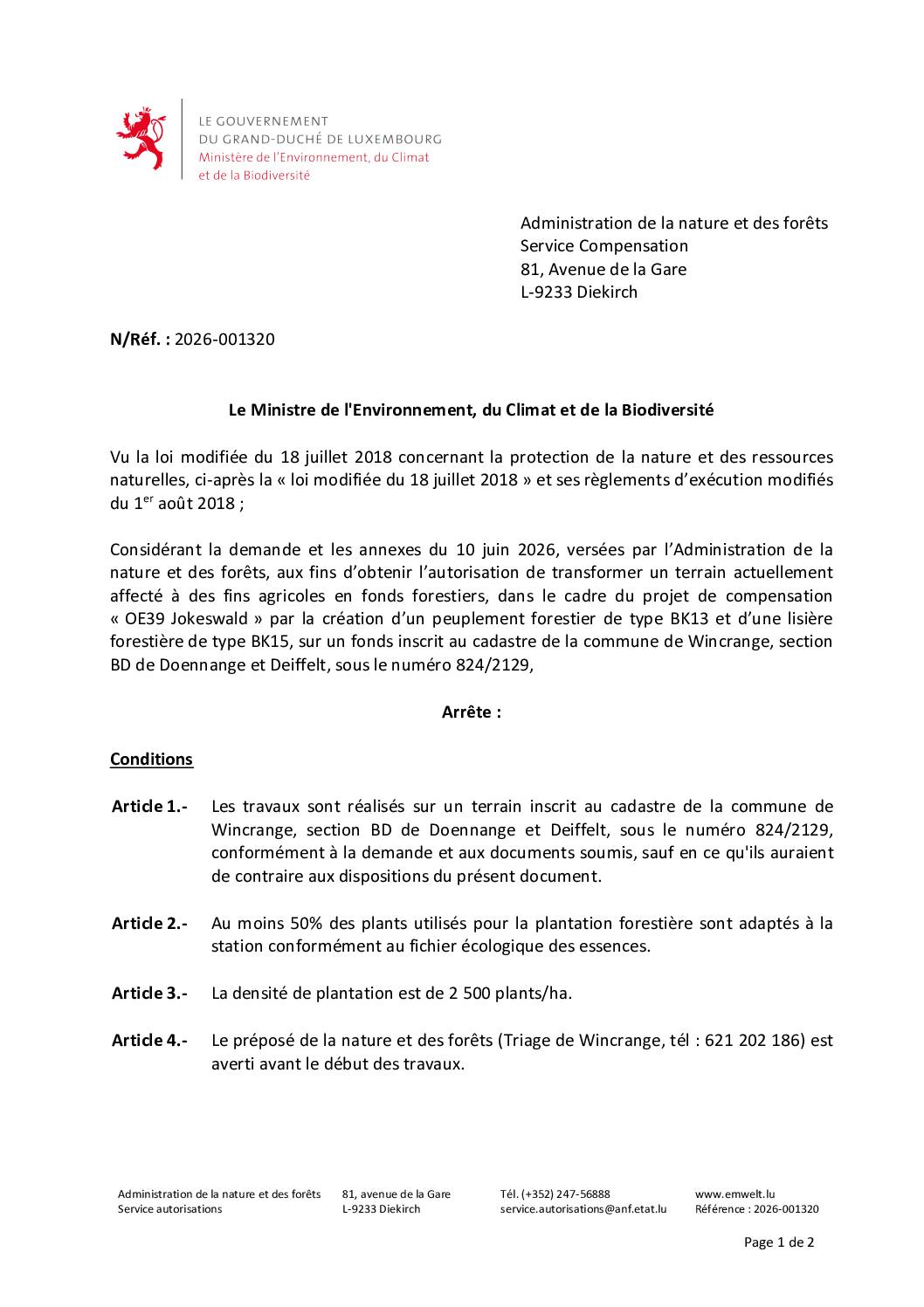 Autorisation: transformer un terrain affecté à des fins agricoles en fonds forestiers (projet de compensation)